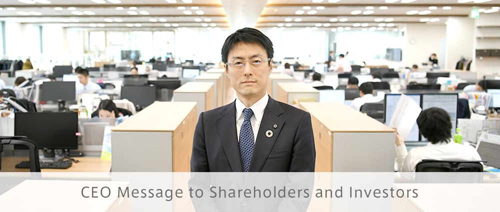 CEO Message to Shareholders and Investors